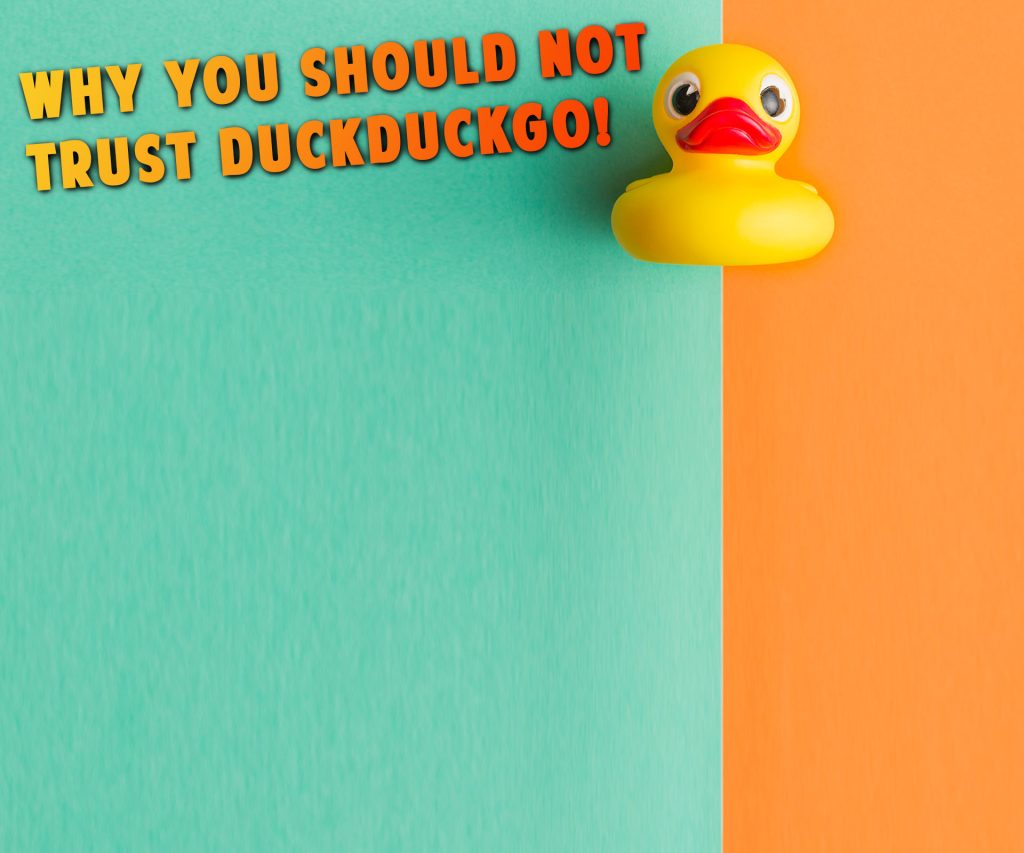 why you should not trust duckduckgo