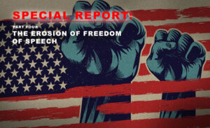 digital privacy issues - future of democracy - special report - part four - erosion of freedom of speech - privacywe